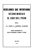Rebeliones Que Intentaron Desmembrar El Sur Del Perú
