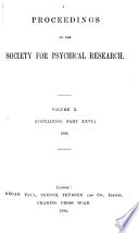 Proceedings of the Society for Psychical Research