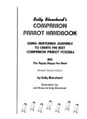 Sally Blanchard's Companion Parrot Handbook