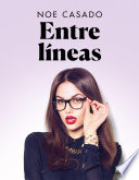 Entre líneas - Noe Casado