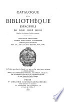 Catalogue de la bibliothèque espagnole de Don José Miro ...