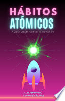 Hábitos ATÓMICOS - Luis Fernando Narvaez Cazares