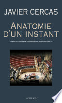 Anatomie d'un instant - Javier Cercas