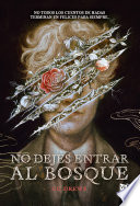 No dejes entrar al bosque - C. G. DREWS