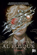 No dejes entrar al bosque (Don't Let the Forest In)