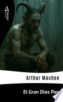 El Gran Dios Pan - Arthur Machen