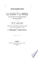 Estudio historico-critico de la Iliada y la Odisea y su influencia en los demas generos poeticos de grecia