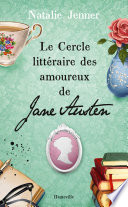 Le Cercle littéraire des amoureux de Jane Austen