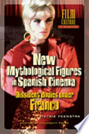 New Mythological Figures in Spanish Cinema