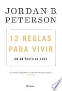 12 reglas para vivir - Jordan B. Peterson