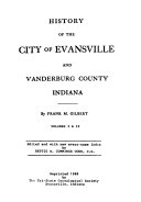 History of the City of Evansville and Vanderburg County, Indiana