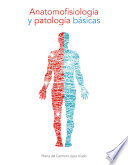 Anatomofisiología y patología básicas