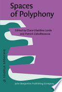 Spaces of Polyphony