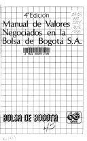 Manual de valores negociados en la Bolsa de Bogotá S.A.