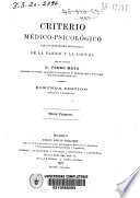 Criterio médico-psicológico para el diagnóstico diferencial de la pasión y la locura
