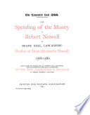 The Spending of the Money of Robert Nowell of Reade Hall, Lancashire