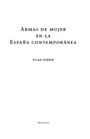 Armas de mujer en la España contemporánea