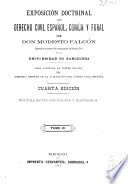 Exposición doctrinal del derecho civil español, común y foral