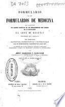 Formulario de los formularios de medicina que comprende un cuadro sinóptico de los medicamentos más usados en la actualidad