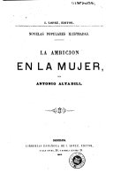 La Ambicion en la mujer - Antonio Altadill